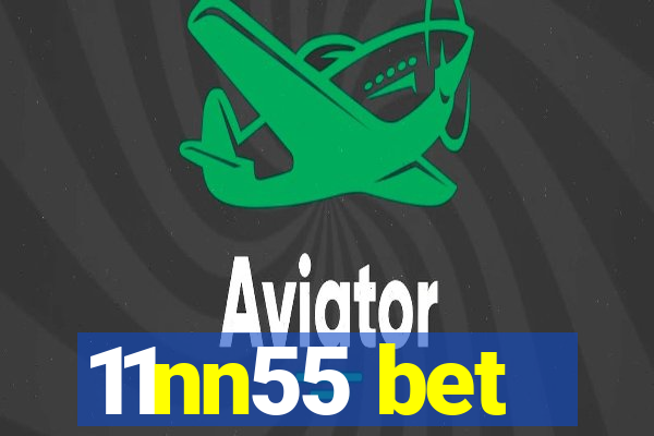 11nn55 bet
